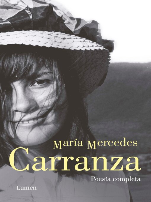 Detalles del título María Mercedes Carranza. Poesía completa de María Mercedes Carranza Coronado - Lista de espera